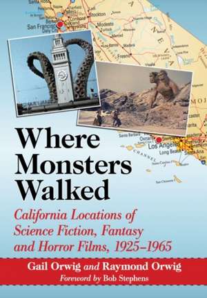 Where Monsters Walked de Gail Orwig