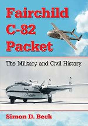 Fairchild C-82 Packet de Simon D. Beck