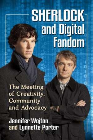 Sherlock and Digital Fandom de Jennifer Wojton