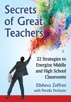 Secrets of Great Teachers de Elisheva Zeffren