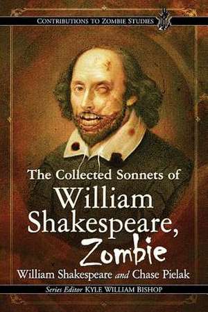 The Collected Sonnets of William Shakespeare, Zombie de William Shakespeare