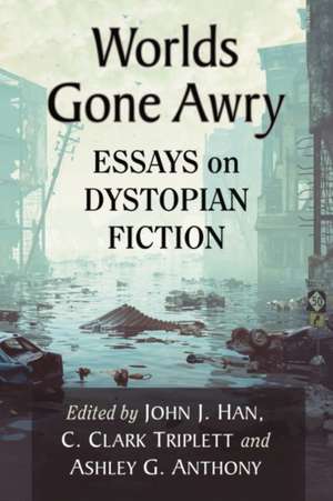 Worlds Gone Awry de Ashley G. Anthony