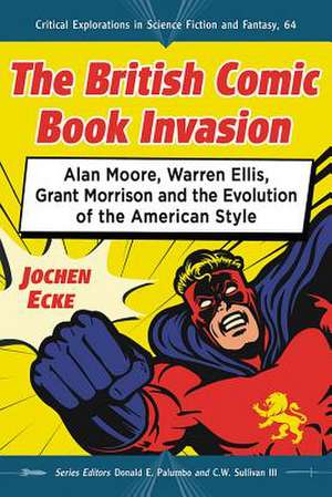 The British Comic Book Invasion de Jochen Ecke