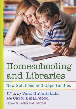 Homeschooling and Libraries de Vera Gubnitskaia