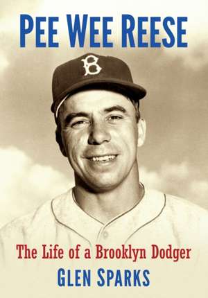 Pee Wee Reese de Glen Sparks