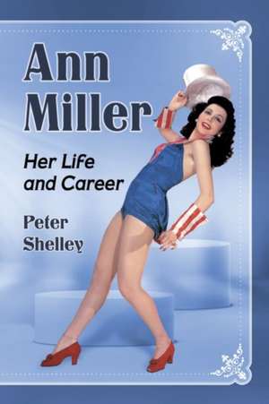 Ann Miller de Peter Shelley