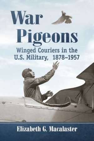 War Pigeons de Elizabeth G. Macalaster