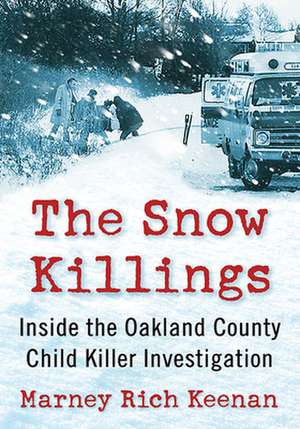 The Snow Killings de Marney Rich Keenan