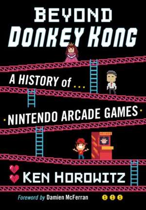 Beyond Donkey Kong de Ken Horowitz