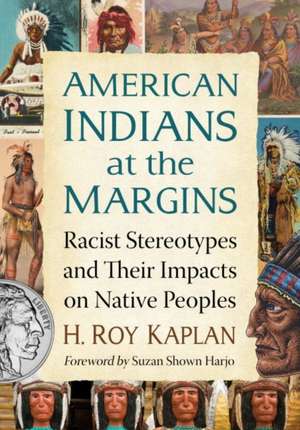 American Indians at the Margins de H. Roy Kaplan