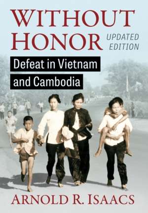 Without Honor de Arnold R. Isaacs