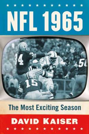 NFL 1965 de David Kaiser