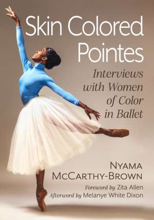 Skin Colored Pointes de Nyama McCarthy-Brown