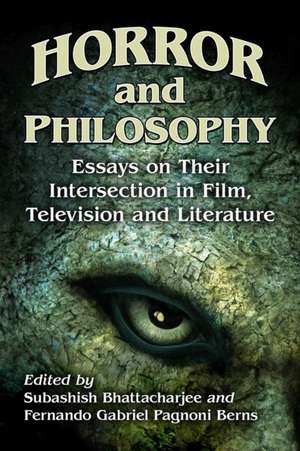 Horror and Philosophy de Subashish Bhattacharjee