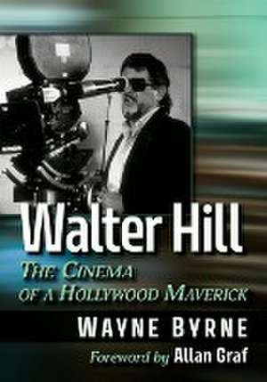 Walter Hill de Wayne Byrne