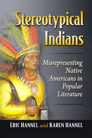 Stereotypical Indians de Eric Hannel