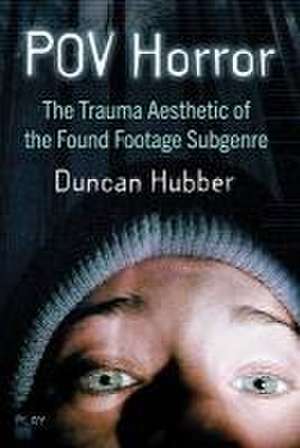 POV Horror de Duncan Hubber