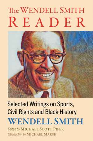Wendell Smith Reader de Wendell Smith