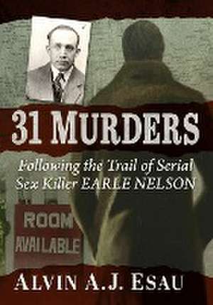 31 Murders de Alvin A. J. Esau