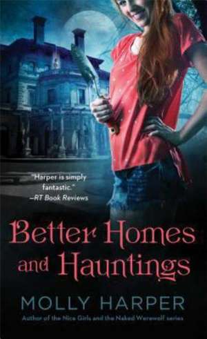 Better Homes and Hauntings de Molly Harper