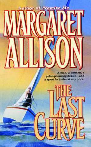 Last Curve de Margaret Allison