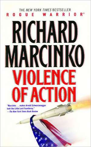 Violence of Action de Richard Marcinko