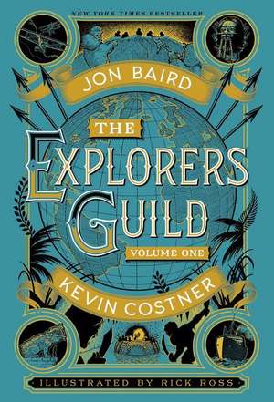 The Explorers Guild, Volume 1 de Kevin Costner