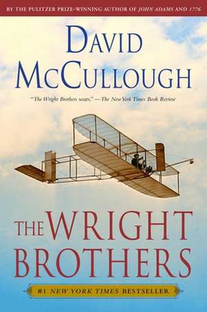 The Wright Brothers de David Mccullough