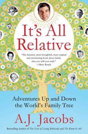 It's All Relative de A. J. Jacobs