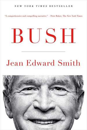 Bush de Jean Edward Smith