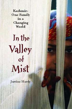 In the Valley of Mist de Justine Hardy