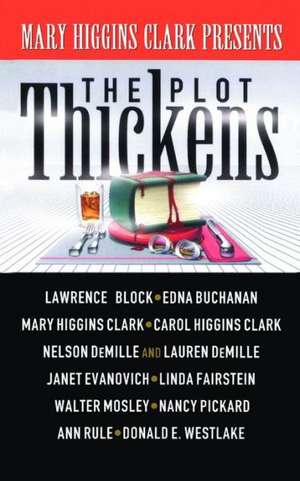 Plot Thickens de Mary Higgins Clark