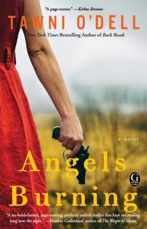 Angels Burning de Tawni O'Dell