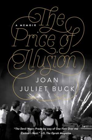 The Price of Illusion de Joan Juliet Buck