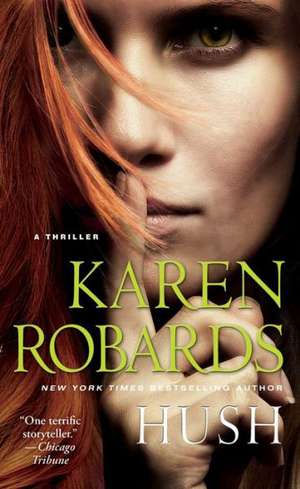 Hush de Karen Robards