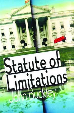 Statute of Limitations de John Montgomery Buckley