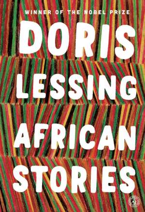 African Stories de Doris May Lessing