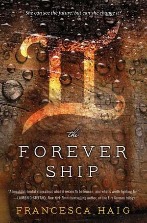 The Forever Ship de Francesca Haig