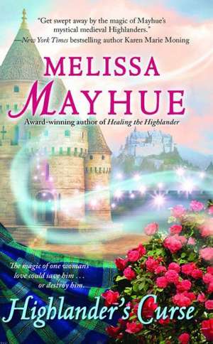 Highlander's Curse de Melissa Mayhue