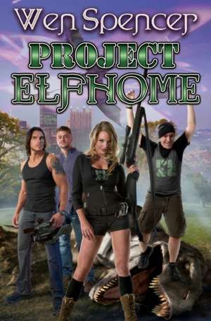 Project Elfhome de Wen Spencer