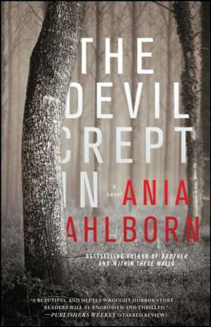 The Devil Crept In de Ania Ahlborn