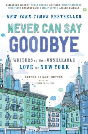 Never Can Say Goodbye de Sari Botton