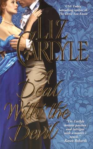 Deal with the Devil de Liz Carlyle