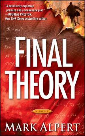 Final Theory de Mark Alpert