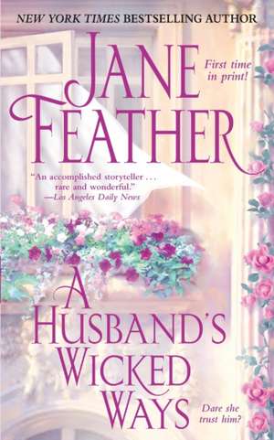 Husband's Wicked Ways de Jane Feather