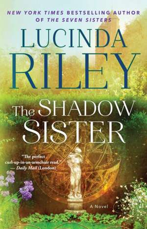 The Shadow Sister de Lucinda Riley