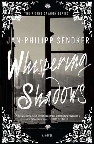 Whispering Shadows de Jan-Philipp Sendker