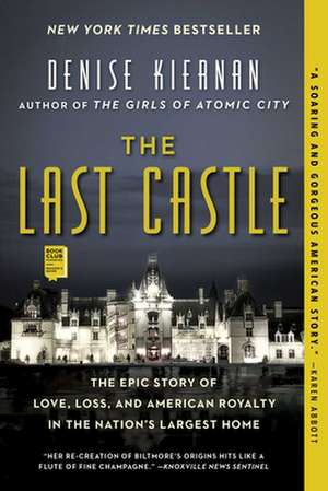 The Last Castle de Denise Kiernan