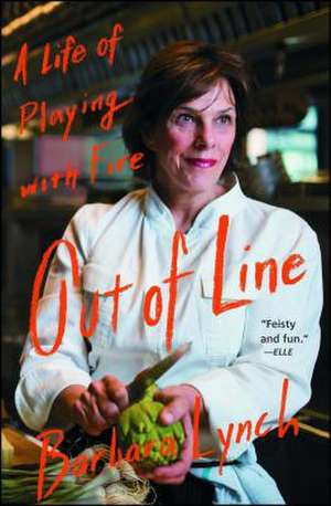 Out of Line de Barbara Lynch