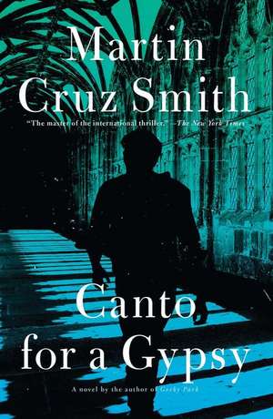 Canto for a Gypsy de Martin Cruz Smith